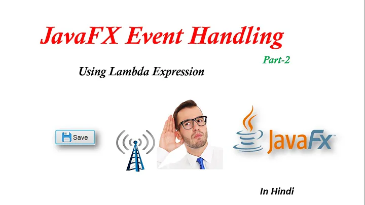 #10.2 JavaFX Tutorial | Event Handling using Lambda Expression