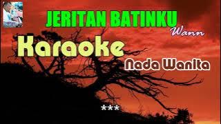 Jeritan Batinku Wann #Karaoke #NadaCewek #female
