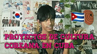 Proyectos de cultura Coreana en Cuba/eventos de kpop en cuba #kpopcuba #cuba #corea #culturacoreana