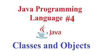 java Programming language #4 (Classes and objects)
