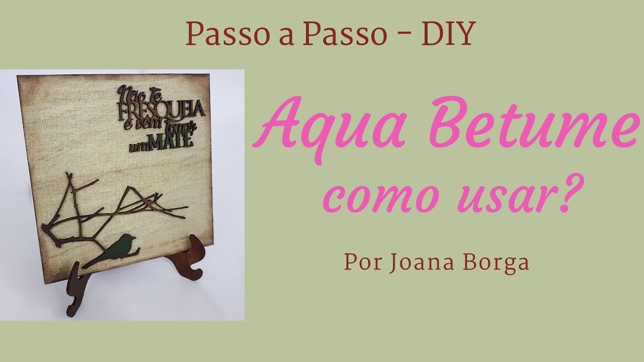 Como usar aqua betume - plaquinha para chimarrão / mate - por Joana Borga