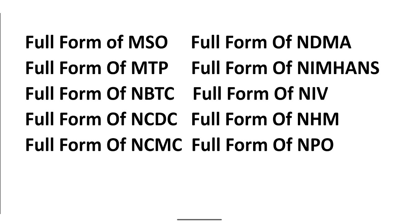 Full Form Of MSO Full Form Of NDMA Full Form Of MTP NIMHANS NBTC NIV full-form-of-mso-full-form-of-ndma-full-form-of-mtp-nimhans-nbtc-niv