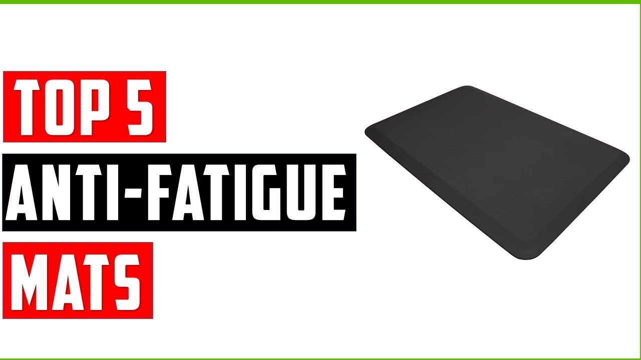 ✅Best Anti-Fatigue Mats 2024 | Top 5 Anti-Fatigue Mats Reviews | Top Picks for Ultimate Comfort