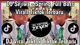 DJ SEJIWA - SPRING FULL BASS USOP NOIR VIRALL TIK TOK TERBARU YANG KALIAN CARI