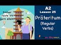 A2 - Lesson 25 | Präteritum (Regelmäßige Verben) | Preterite (Regular Verbs) | German for beginners