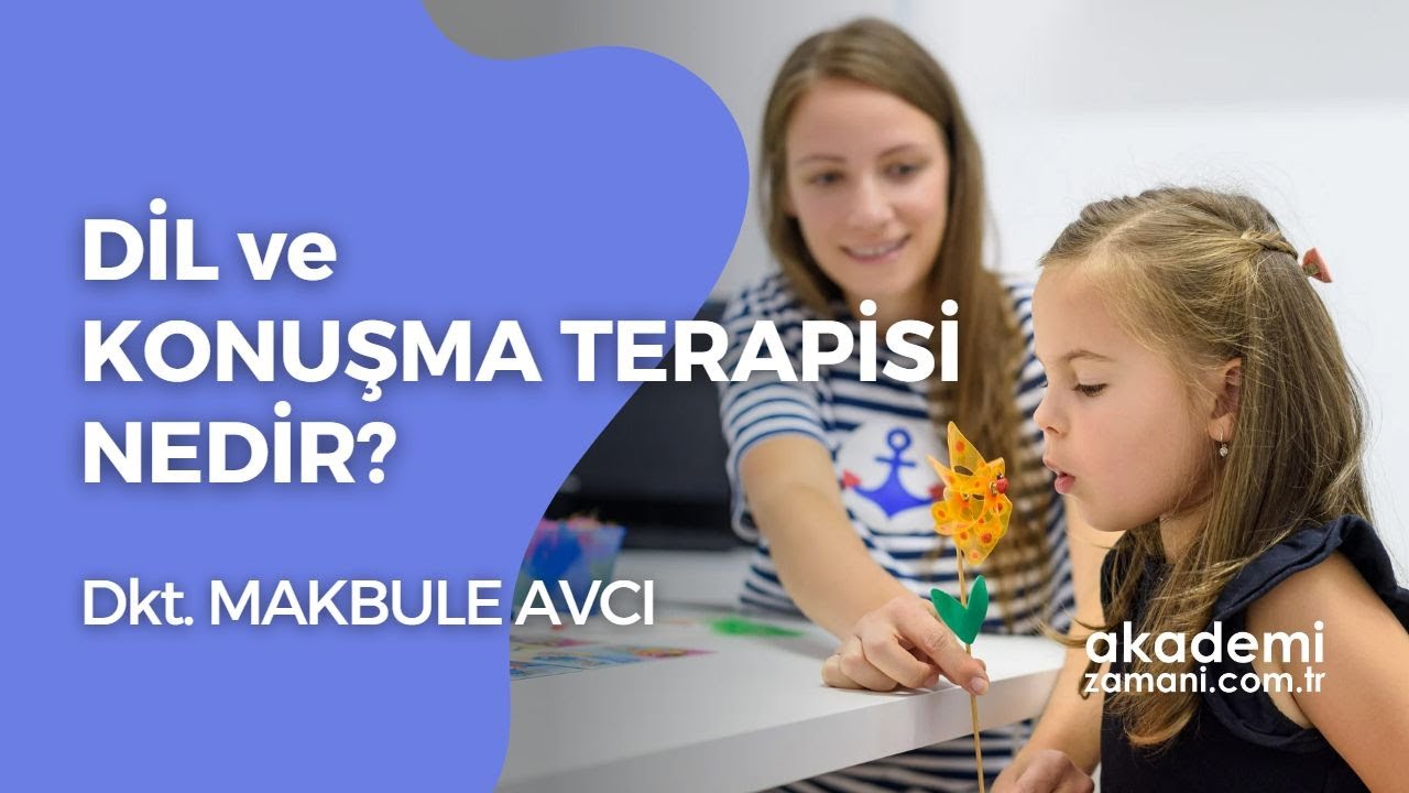 Dil ve Konuşma Terapisi Nedir? - YouTube