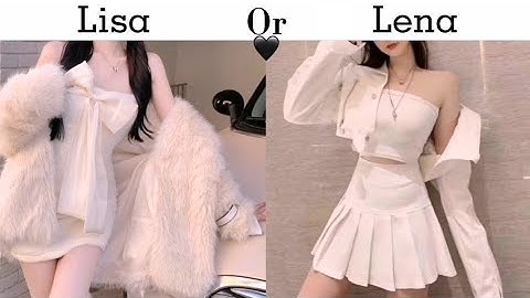 LISA OR LENA 💘┆DRESSES & MAKEUP & ACCESSORIES┆@darshinyy_15