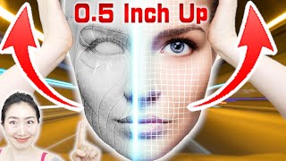 A Half Inch up Technique to Lift your Whole Face | Remove Nasolabial Folds and Droopy Eyelids