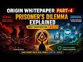 ORIGIN Whitepaper Part-4 | Prisoner’s Dilemma Explained (Why Cooperation Fails?)