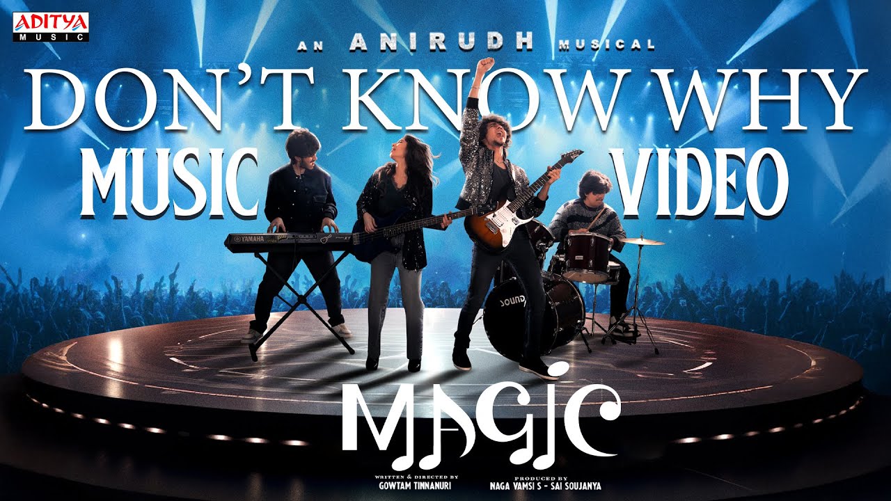 Regardez Don't Know Why Music Video | Magic | Anirudh Ravichander | Aishwarya |Krishna Kanth|Gowtam Tinnanuri sur YouTube