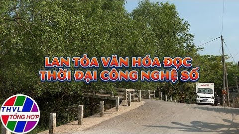 Văn hóa - văn nghệ: Lan tỏa văn hóa đọc thời đại công nghệ số