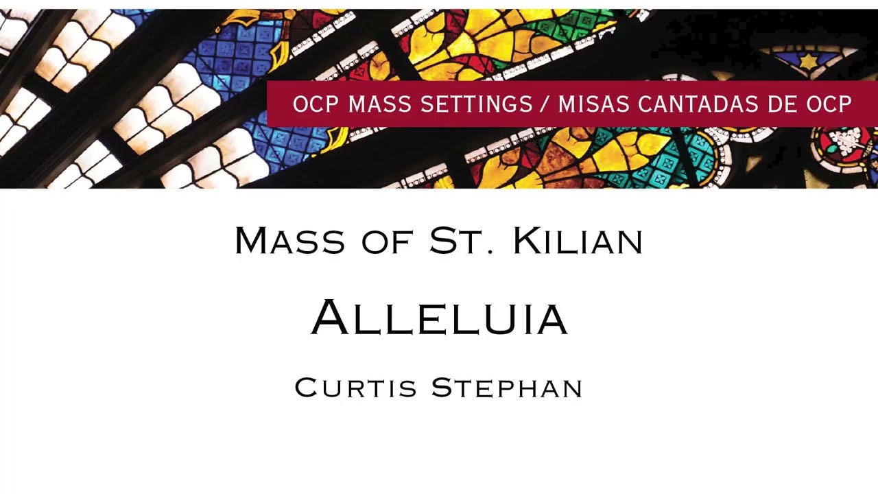 Mass of St. Kilian: Alleluia [Official Sheet Music]