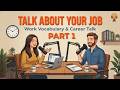 What Do You Do? | Easy English Conversation Practice (Talking About Jobs – Beginner A1)Part 1