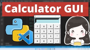 Python Calculator with GUI using Tkinter in Visual Studio Code