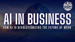 AI in Business: How AI is Revolutionizing the Future of Work #farming