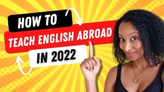 START NOW* Teach English Abroad in 2022