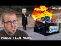 Intel Might Just Give Up Tech News July 27 Intel Might Just Give Up Tech News July 27