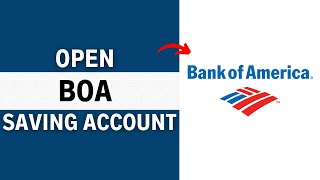 How to Open a Bank of America Savings Account (Step-by-Step Guide)