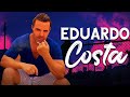 Eduardo Costa 2024 Hits ~ Eduardo Costa 2024 ~ Eduardo Costa 2024 Hits