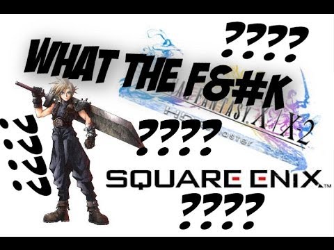 What the f&K Square Enix?!?! - Final Fantasy X HD ReMake ANGRY RANT ...