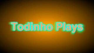 Intro Todinho Plays Rs