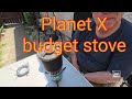 Planet X budget stove