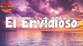 Los Dos Carnales - El Envidioso (Letra/lyric)