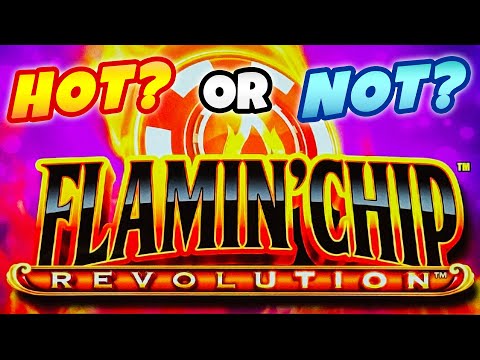 Flamin Chip Revolution slot - First Attempt, Live Play and Bonuses in Stand Alone version in Reno!