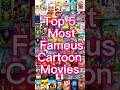 Top 5 Most Famous Cartoon Movies To Watch Once in Your Life| #shorts #viral #trending #ytshorts