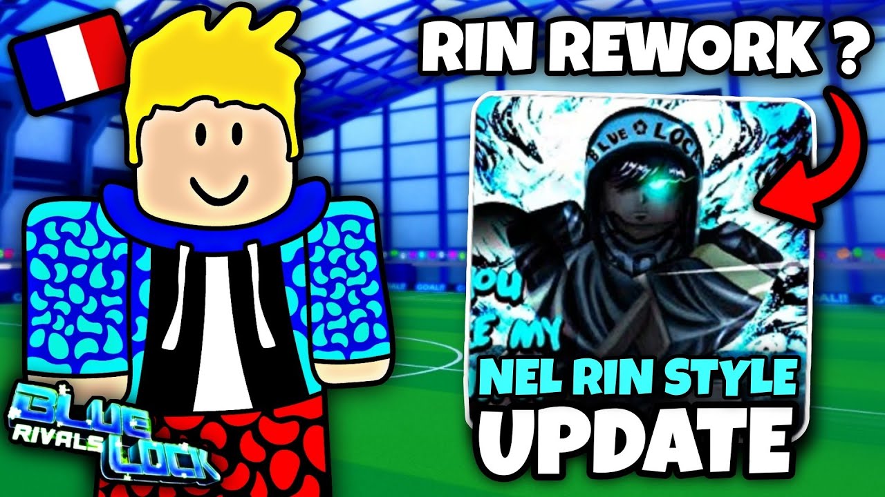 TOUT CE QU'IL FAUT SAVOIR SUR LA NOUVELLE UPDATE DE NEL RIN/RIN REWORK ...