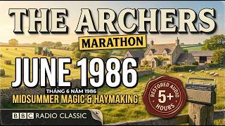 The Archers Marathon: Complete June 1986 Archive