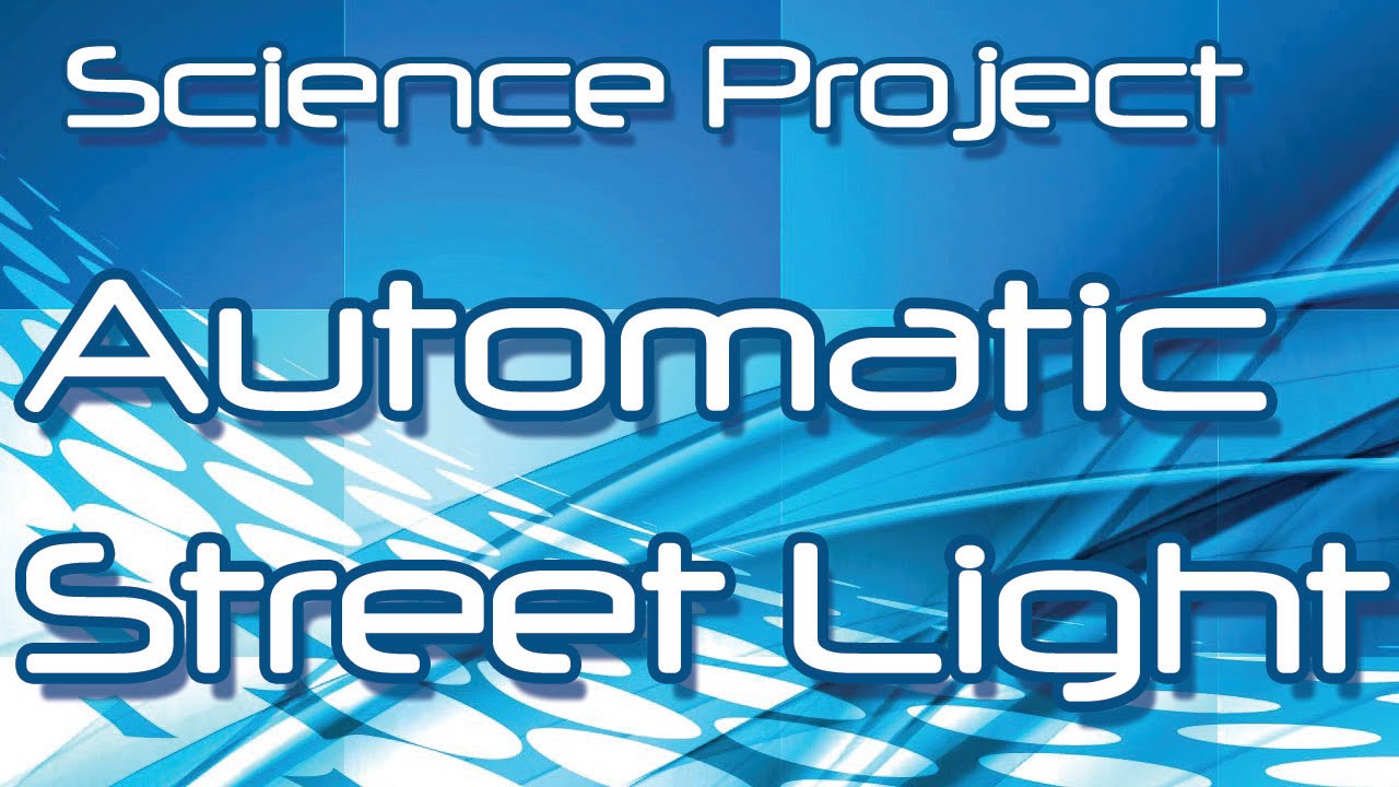 Make An Automatic Street Light At Home Hindi Urdu Make An Automatic Street Light At Home Hindi Urdu