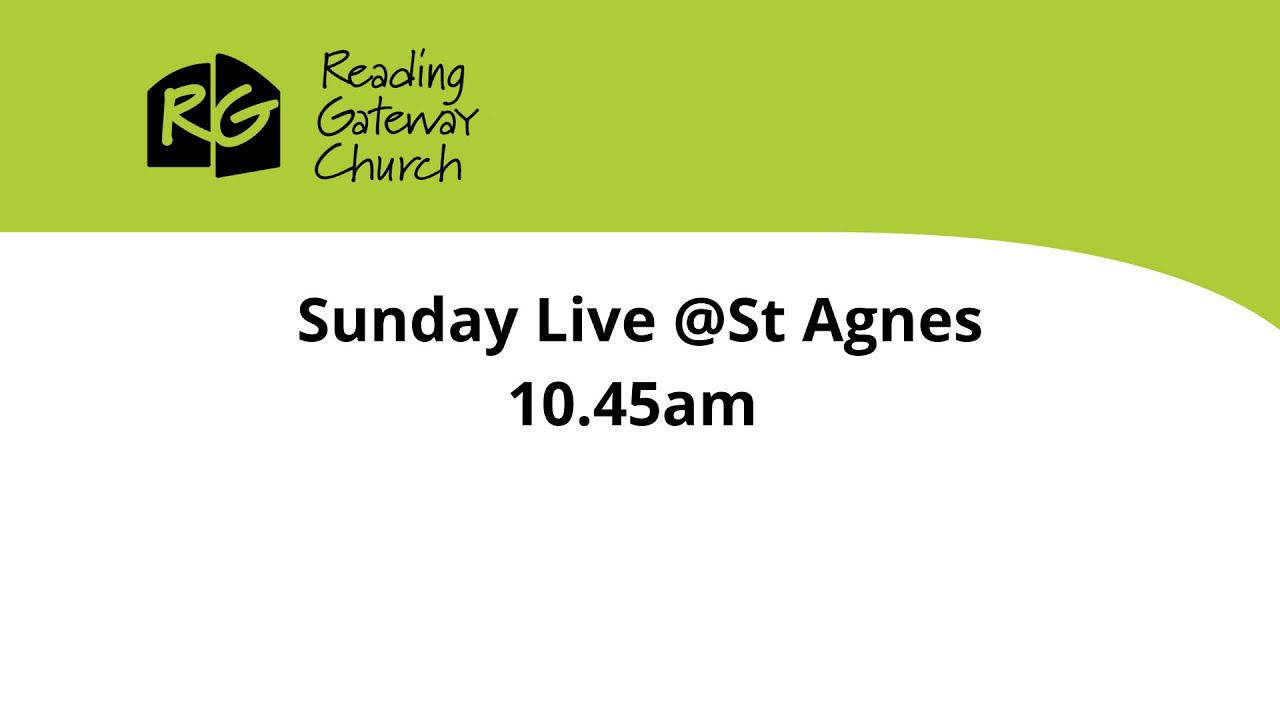 Reading Gateway Church @ St Agnes 10.45 Service - YouTube