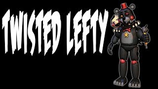 Twisted Lefty | FNaF Speed Edit