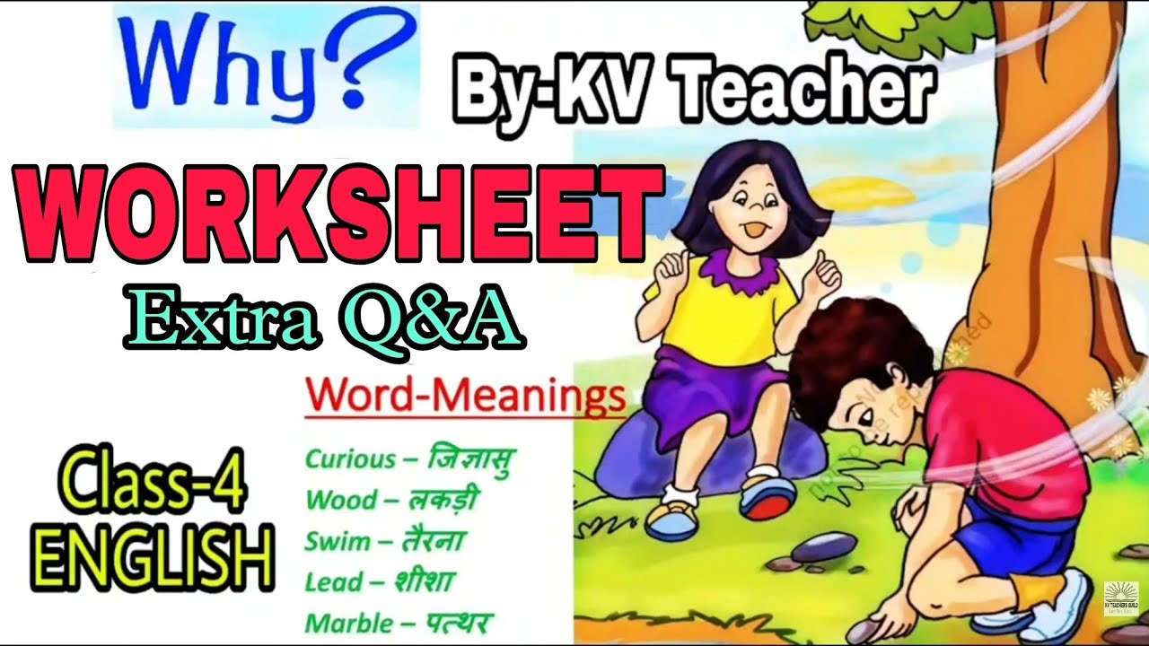 worksheet-why-class-4-english-ncert-poem-chapter-s-extra-question