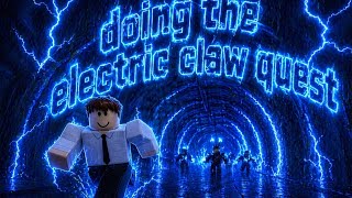 I did the electric claw quest ⚡(how to get it)