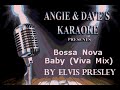 ADK Elvis Bossa Nova Baby Viva Mix Karaoke mp3