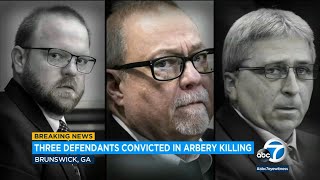 Ahmaud Arbery verdict: All 3 men found guilty on murder charges I ABC7