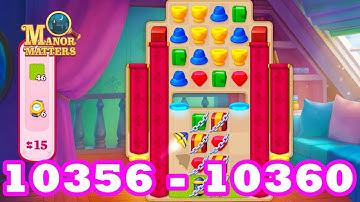 Manor Matters 10356 - 10360 HD Gameplay 3 match Walkthrough | Android IOS | 1037 | 10358 | 10359