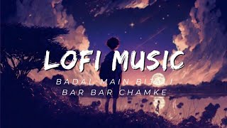 Badal Main Bijali Baar Baar Chamke Trap Version ( Lofi Mix ) - DJ YASH YD