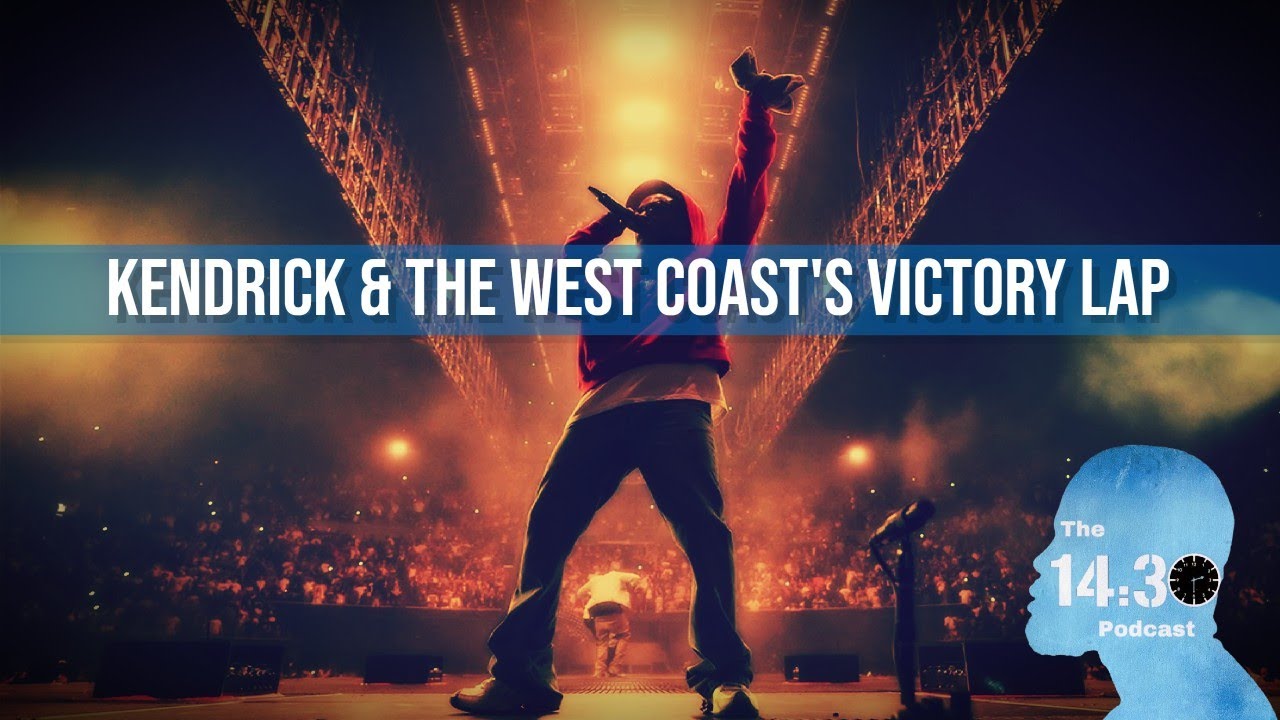 Kendrick Lamar & The West Coast Victory Lap #1430 - YouTube