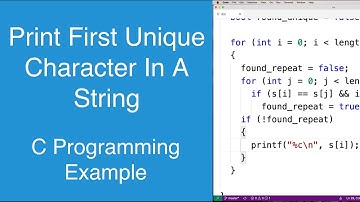 Print First Unique Character In A String | C Programming Example