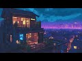 Lofi City Skyline 🌍 1980s &amp; 90s Lofi Hip Hop Mix 💿 Chill Lofi Mood