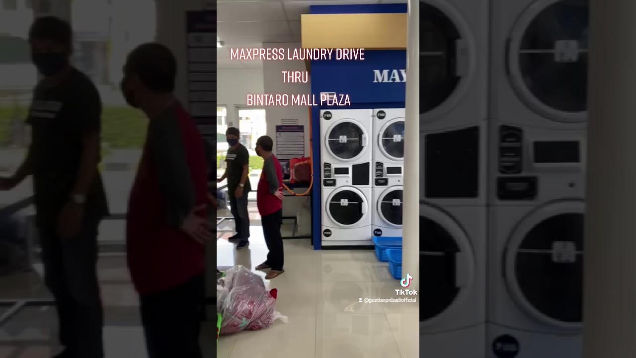 Laundry Maxpress Drive Thru Plaza Bintaro Mall YouTube
