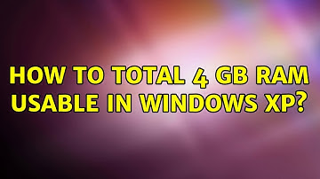 How to Total 4 GB RAM usable in windows Xp? (2 Solutions!!)