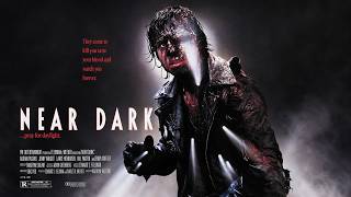 Near Dark ( Full Movie) 1987