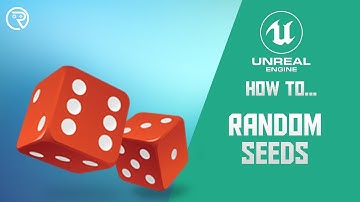 How to...Random Seeds