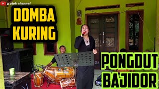 DOMBA KURING || PONGDUT BAJIDOR || CINEUR GDOR || EDISI LATIHAN