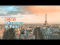 ASMR 파리의 오후 분위기 입체음향●음악과 환경음, 카페 백색소음 | An Afternoon in Paris Ambience & Music