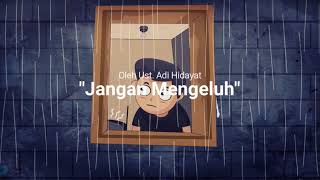 Jangan Mengeluh